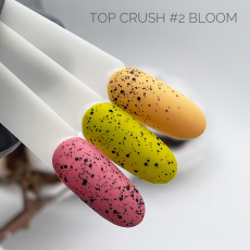 Топ Bloom CRUSH №2 15 мл (матовый)